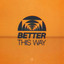 october mills, Winifred - Better This Way