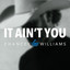 It Ain't You - Chancey Williams
