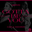 Gotta Be You - Extended Mix