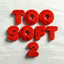 Paul Payne837 - Too Soft II - Too Soft II