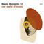 Magic Moments 12 (One World of Music) cover