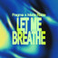 Let Me Breathe - Fragma, Maria Rubia