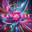 Catalyst