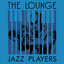 The Lounge Jazz Players cover