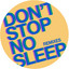 Dont Stop No Sleep - A Tale of Us Remix