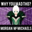 Why You Mad Tho? (Drew G Rdr Remix) - Morgan McMichaels