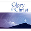 Adoration Series: Glory to Christ cover