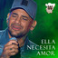 Ella Necesita Amor (Sesión Acústica) cover