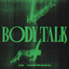 Body Talk - Extended Mix