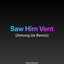 Saw Him Vent - Among Us Remix cover