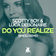 Do You Realize - Simioli Remix