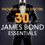 From Dr. No to Spectre - 30 James Bond Essentials cover