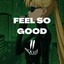 ECHN4TONMUSIC - I FEEL SO GOOD