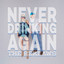 The Reklaws - Never Drinking Again {<DAI>}