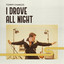 I Drove All Night