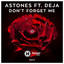 Don't Forget Me feat. Deja