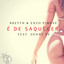 É De Saquecer - Main Mix cover