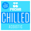Pacha Chilled Acoustic – The Unclubbed Sessions cover