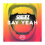 Say Yeah