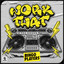 Work That - Extended Mix