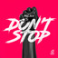 Don't Stop - Extended Mix