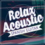 Relax: Acoustic Spanish Guitar cover