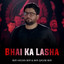 Bhai Ka Lasha cover