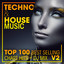 Techno & House Music Top 100 Best Selling Chart Hits + DJ Mix V2 cover