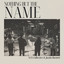 Nothing But the Name - NCS Collective