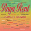 Raya Real, para el Mundo cover