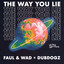 The Way You Lie - Extended Mix