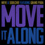 Move It Along (Explicit)