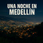 Una Noche en Medellín cover