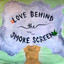 Love Behind the Smoke Screen cover