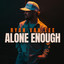 RYAN VAN LEE - ALONE ENOUGH