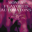 Money Flavored Automatons