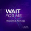 Wait For Me