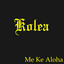 Kolea - Everything That Glitters