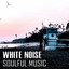 White Noise: Soulful Music cover