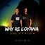 Why Re Loyana feat. Dios 1D