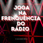 Joga na Frenquência do Rádio cover