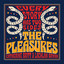 The Pleasures - Every Story Has Two Sides