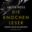 Teil 35 - Die Knochenleser - Digson und Miss Stanislaus ermitteln - Karibik-Thriller, Band 1 cover