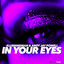In Your Eyes - Extended Mix
