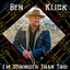 Ben Klick - I’m Stronger Than This
