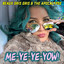 Beaux Gris Gris & The Apocalypse - Me-Ye-Ye-Yow!