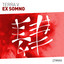 Ex Somno - Extended Mix