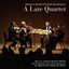 A Late Quartet - Overture