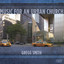 Gregg Smith: Music for an Urban Church cover