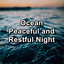 Ocean Peaceful and Restful Night cover